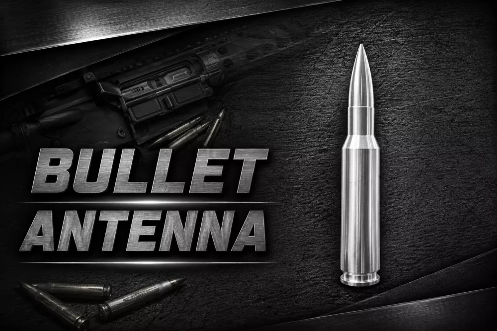 BULLET ANTENNAS