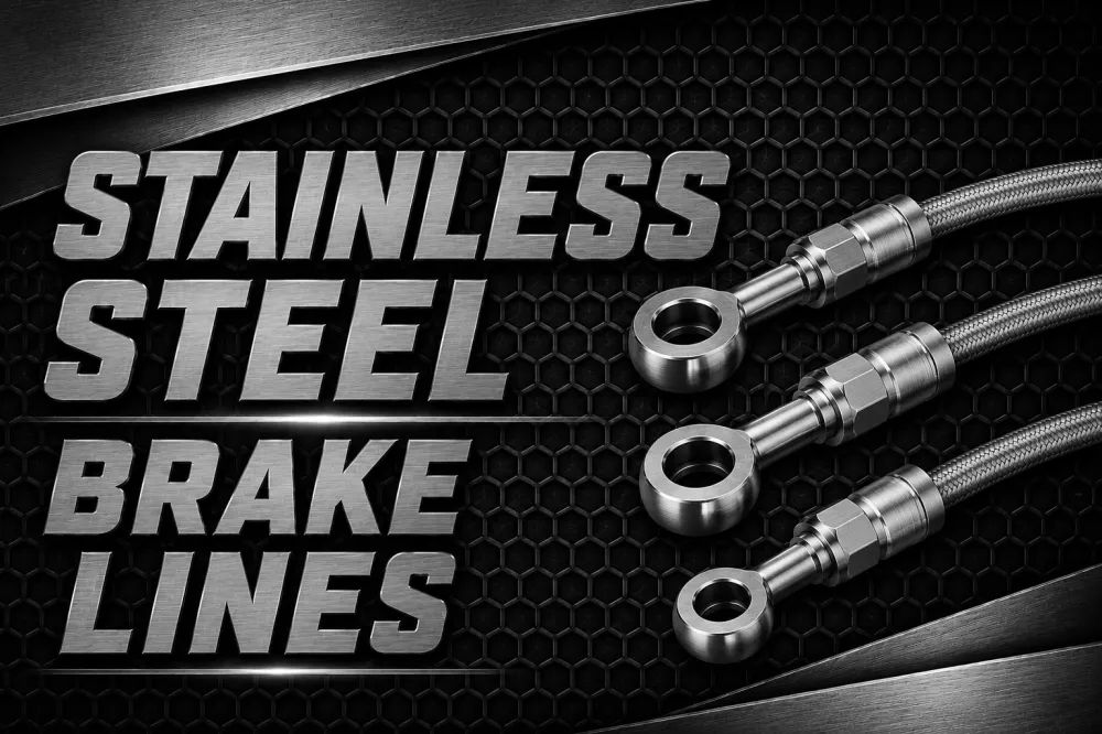 STAINLESS BRAKE LINES